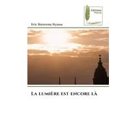 La lumière est encore là