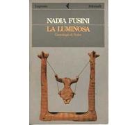 La luminosa. Genealogia di Fedra