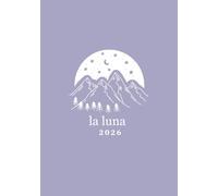 la luna 2026: Create The Life of Your Dreams