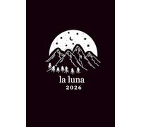 la luna 2026: Create the Life of Your Dreams