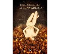 La luna adesso