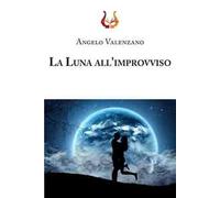 La luna all'improvviso