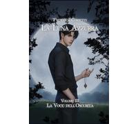 La Luna Azzurra: La Voce dell'Oscurità