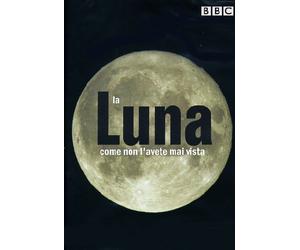 La Luna Come Non L'Avete Mai Vista
