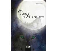 La luna d'argento