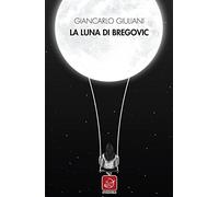 La luna di Bregovic