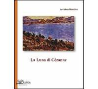 La luna di Cézanne