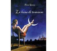 La luna di traverso