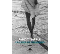 La luna di traverso