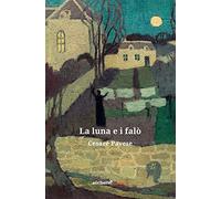 La luna e i falò