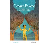 La luna e i falò. Ediz. a colori