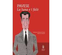La luna e i falò. Ediz. integrale