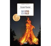 La luna e i falò. Ediz. integrale. Con Segnalibro