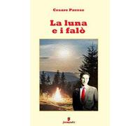 La luna e i falò. Nuova ediz.