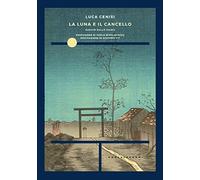 La luna e il cancello: Saggio sullo haiku