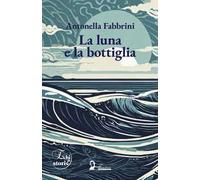 La luna e la bottiglia