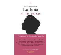 La luna e le rose