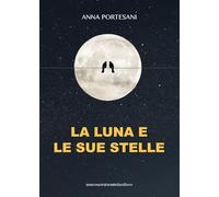 La luna e le sue stelle