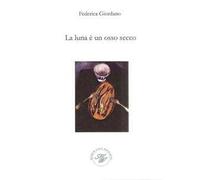 La luna è un osso secco