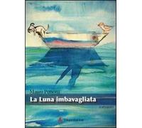La luna imbavagliata
