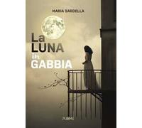 La luna in gabbia