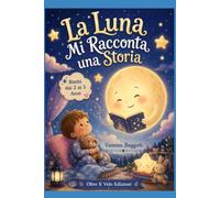 La Luna Mi Racconta una Storia
