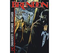 La luna nera. Brendon
