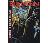 La luna nera. Brendon - 2018 - Sergio Bonelli Editore