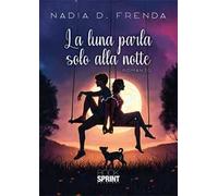 La luna parla solo alla notte