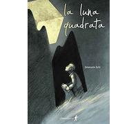 La luna quadrata