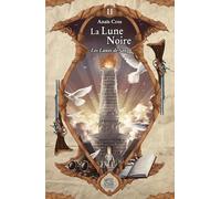 La Lune Noire: Les Lunes de Sang, tome II