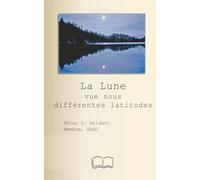 La Lune vue sous différentes latitudes