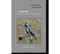 La lunga attesa: La guerra sui Nebrodi e la Sicilia nel 1943