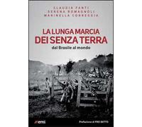 La lunga marcia dei senza terra. Dal Brasile al mondo