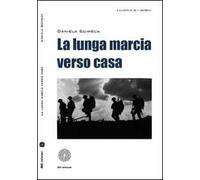 La lunga marcia verso casa