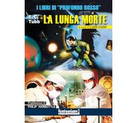 Libri Tubb E. C. - La Lunga Morte