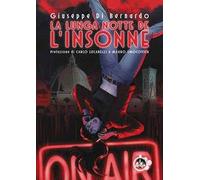 La lunga notte de «L'Insonne»