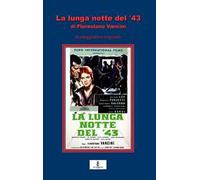 La lunga notte del '43. Sceneggiatura originale