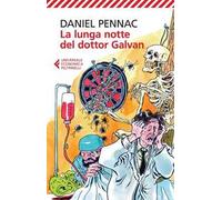 La lunga notte del dottor Galvan