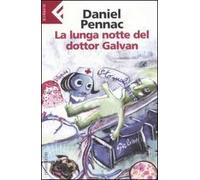 La lunga notte del dottor Galvan