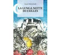 La lunga notte di Exilles