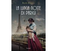 La lunga notte di Parigi - Druart Ruth