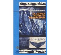La lunga notte di Shackleton