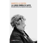 La lunga ombra di Saffo. Riflessioni critiche sulla narrativa di Dacia Maraini