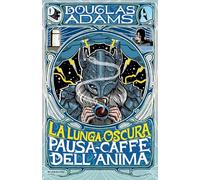 La lunga oscura pausa caffè dell'anima