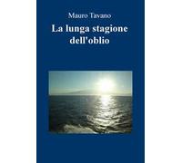 La lunga stagione dell'oblio