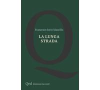 La lunga strada