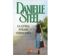 La lunga strada verso casa. Ediz. illustrata