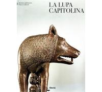 La lupa capitolina. Ediz. illustrata