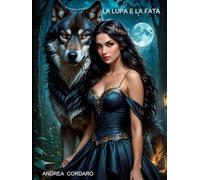 LA LUPA E LA FATA
